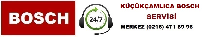 K&uuml;&ccedil;&uuml;k &Ccedil;amlıca Bosch Servisi